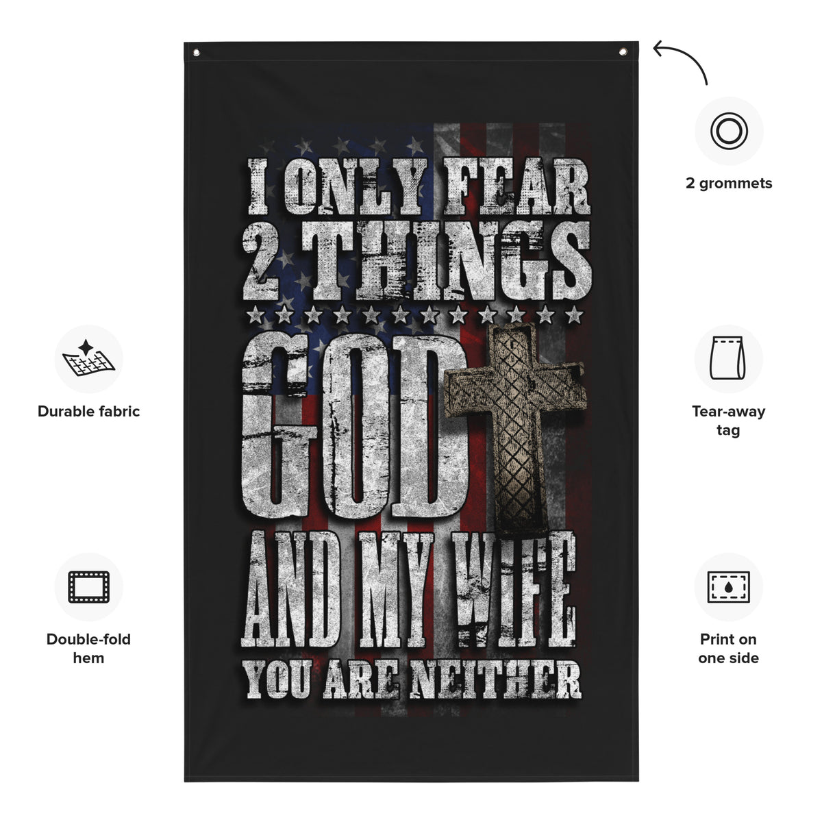 I Fear God and My Wife Wall Flag