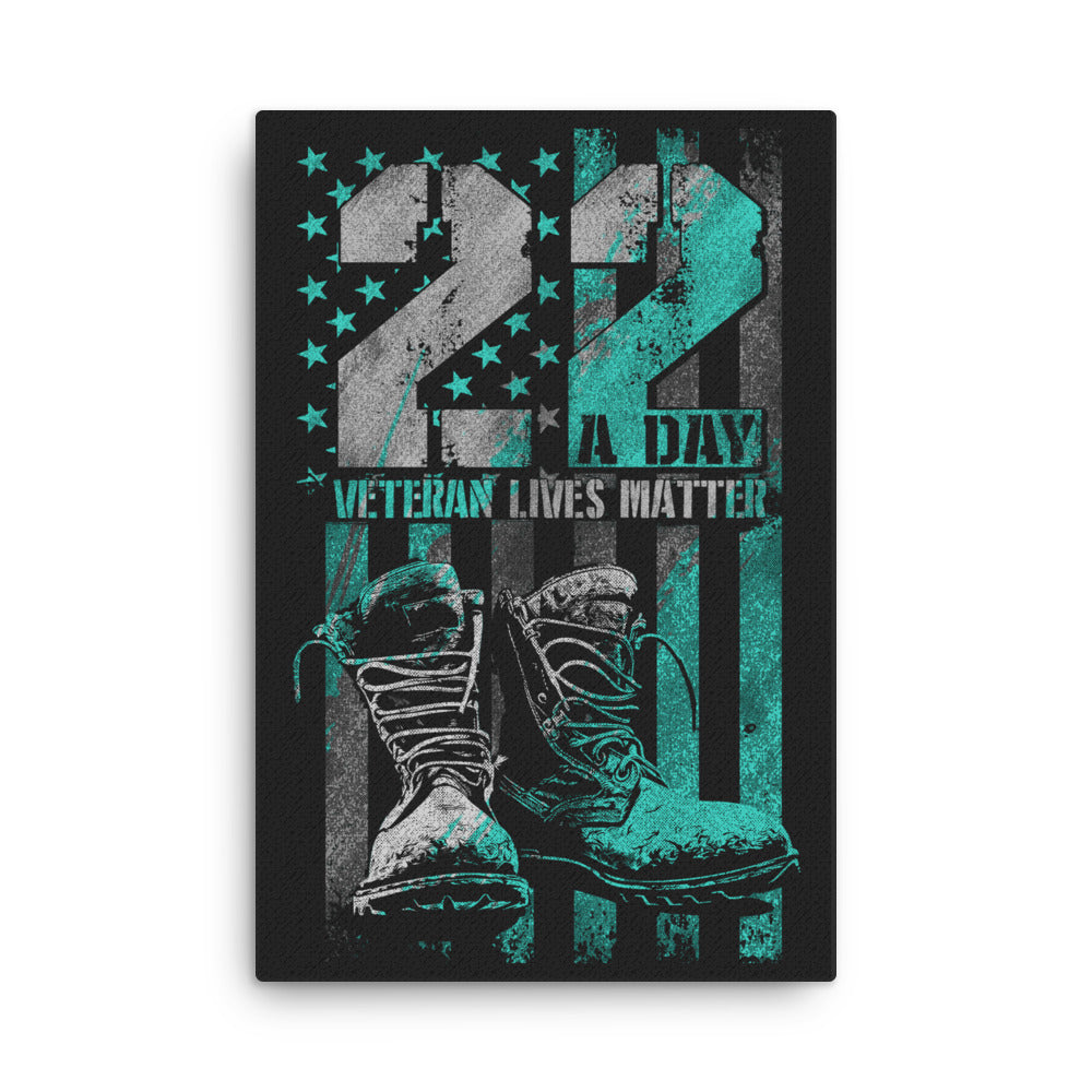 22 A Day: Veteran Lives Matter Canvas