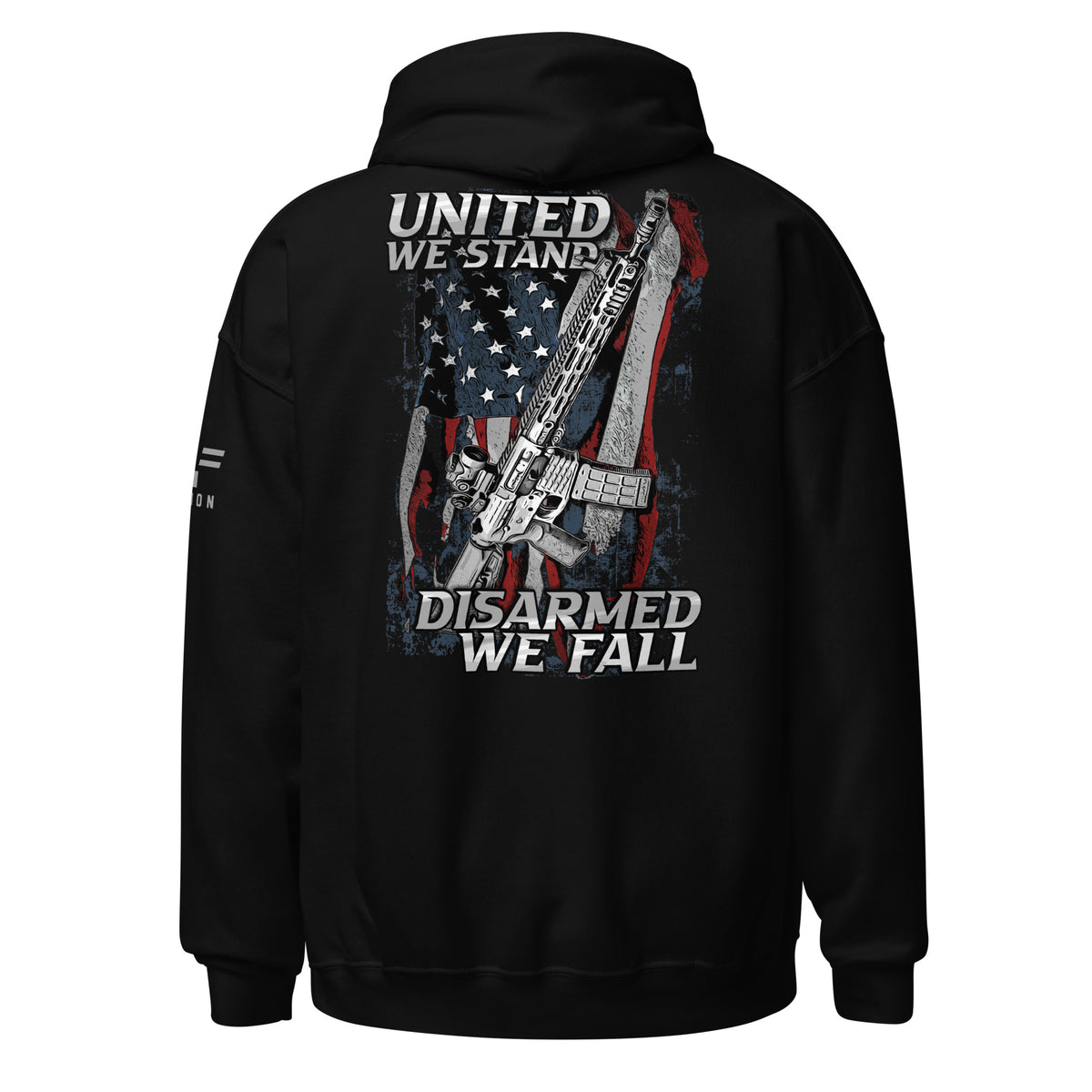 United We Stand. Disarmed We Fall Hoodie