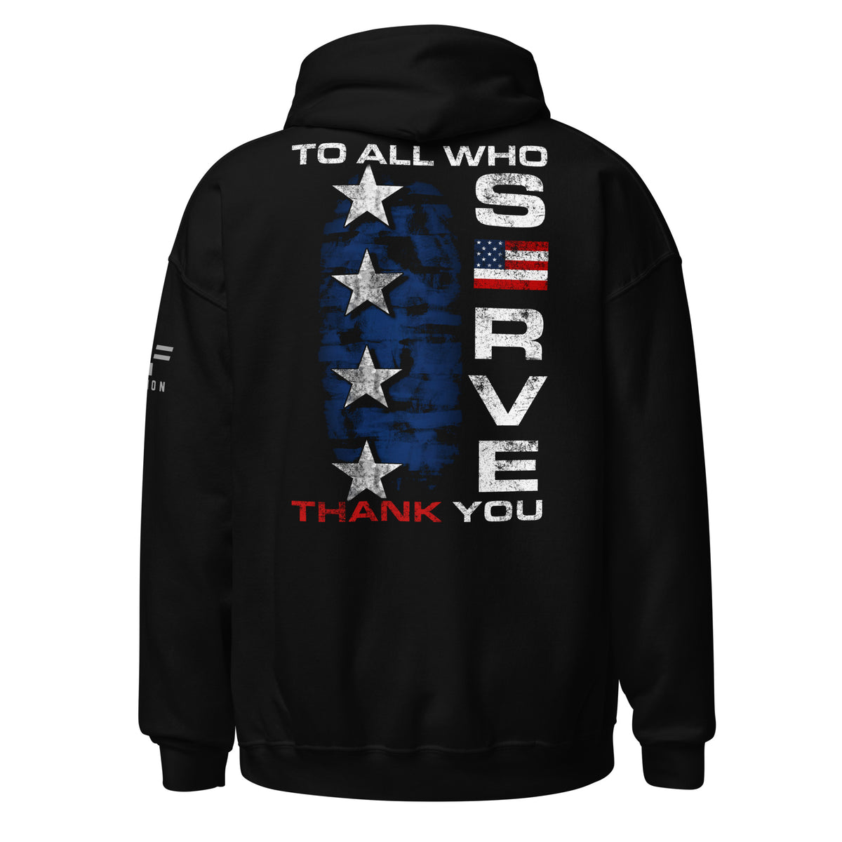 To All Who Serve: THANK YOU Hoodie