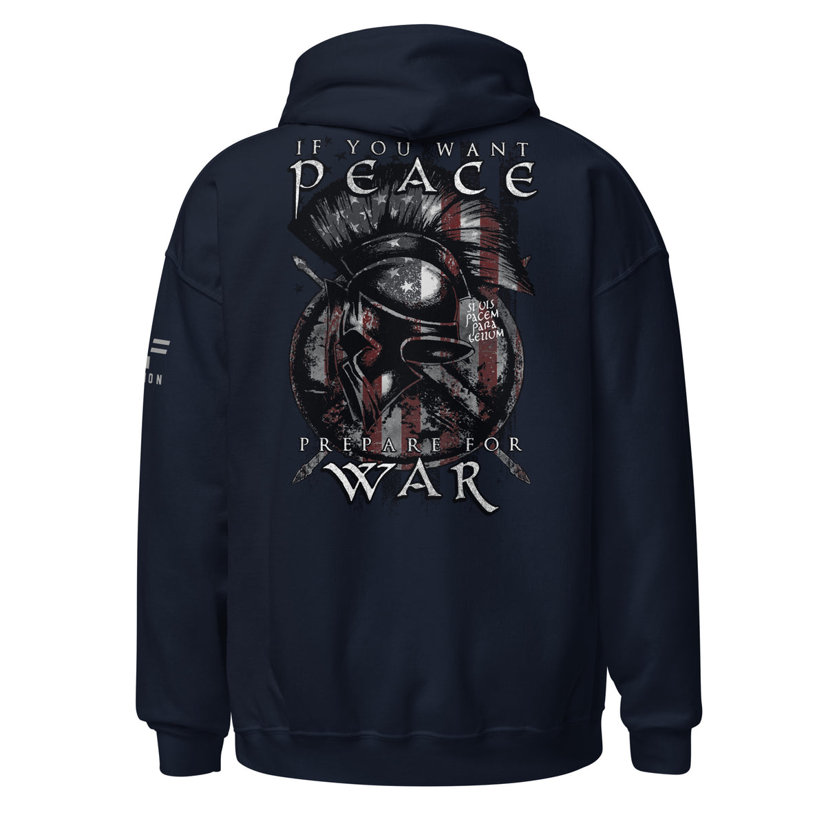 If You Want Peace, Prepare For War Hoodie