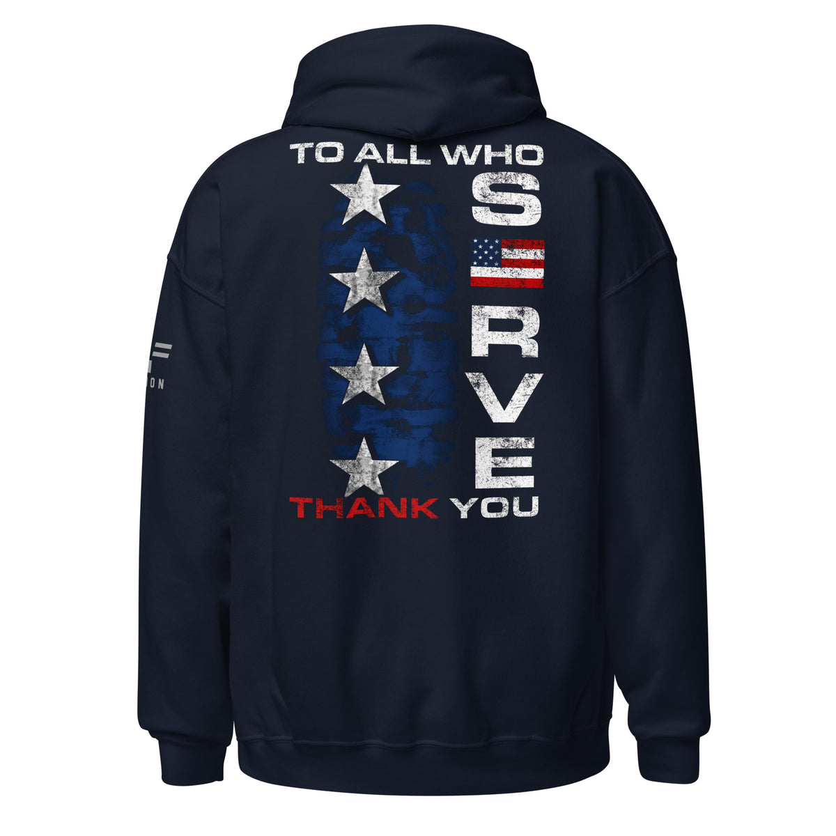 To All Who Serve: THANK YOU Hoodie