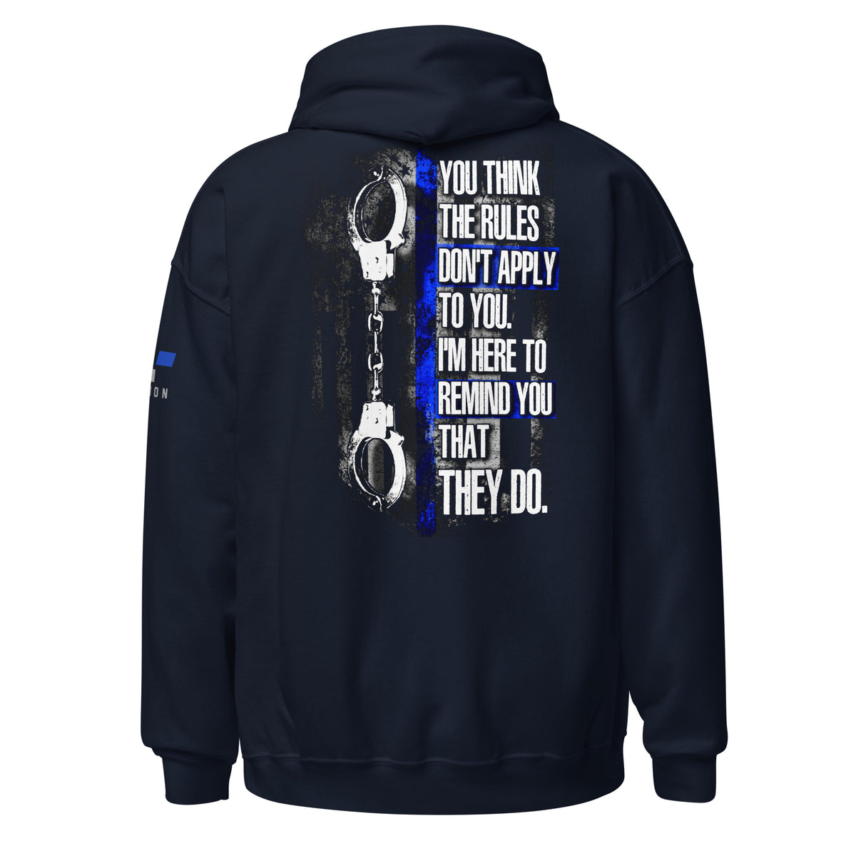 Thin Blue Line: Rules Hoodie