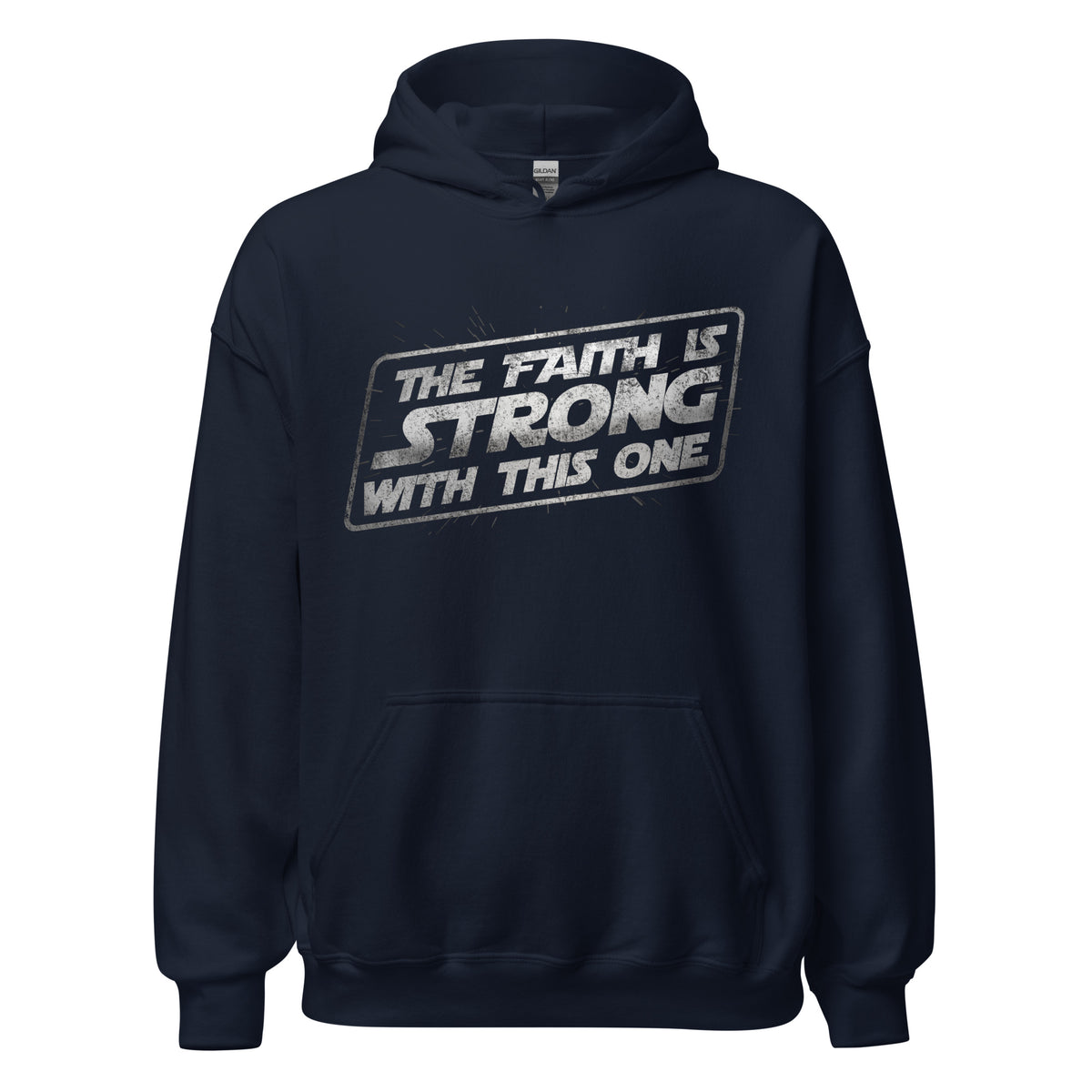 The Faith Is Strong With This One Hoodie