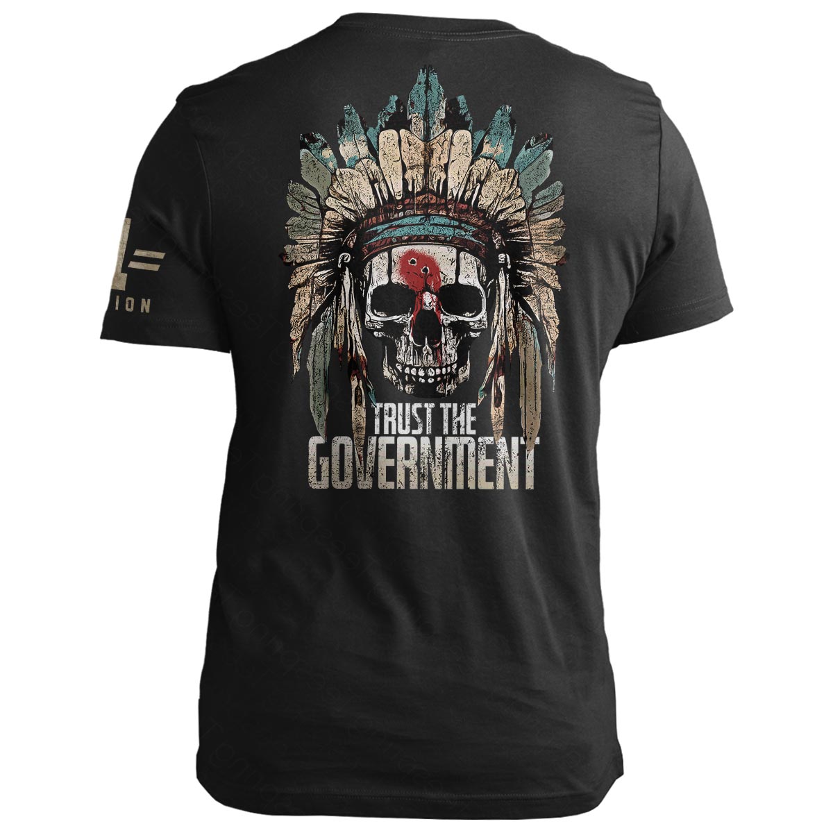 American Indian TRUST THE GOVERNMENT? Native American T-Shirt